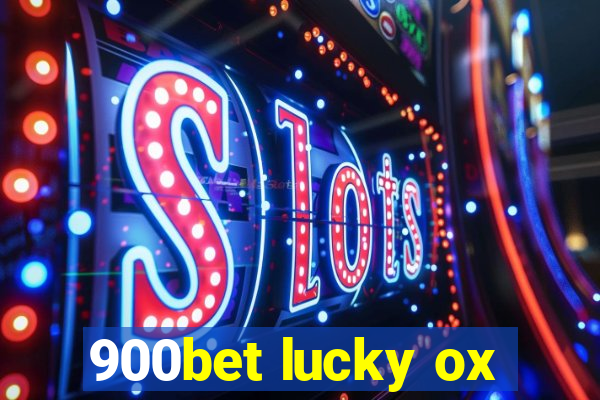 900bet lucky ox